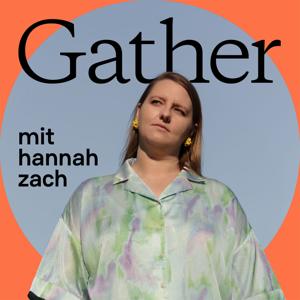 Gather mit Hannah Zach
