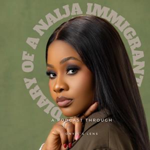 The Diary of a Naija Immigrant