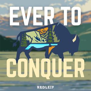 Ever to Conquer