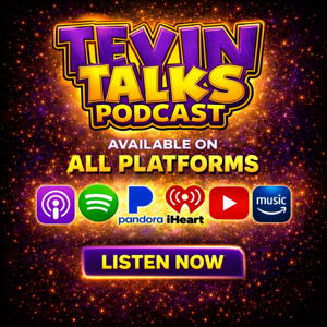 Tevin Talks