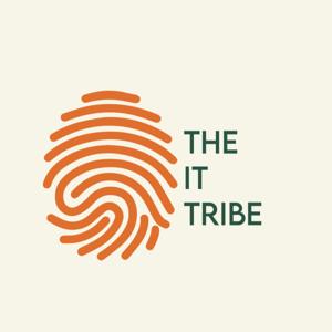 The IT Tribe Podcast