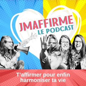 JMAFFIRME le Podcast