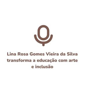 Lina Rosa Gomes Vieira da Silva