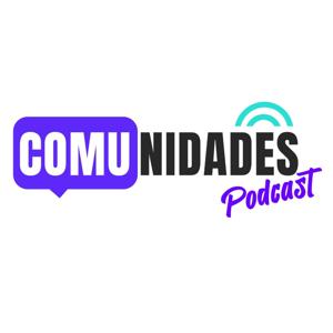 Comunidades Podcast