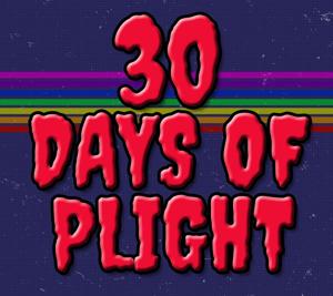 30 Days of Plight