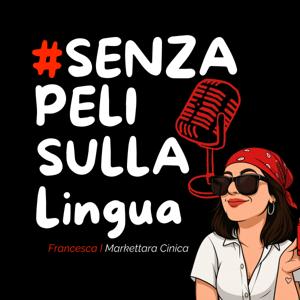 Senza Peli sulla Lingua
