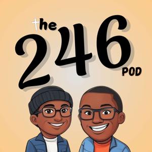 The 246 Podcast