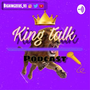 King talk podcast