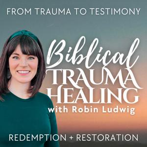 Biblical Trauma Healing