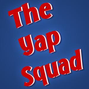 The Yap Squad