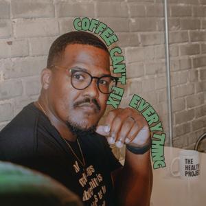 Coffee Can't Fix Everything