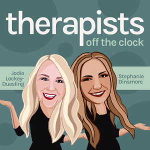 Therapists Off the Clock