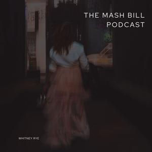 The Mash Bill Podcast