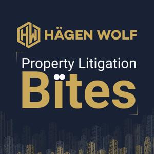 Property Litigation Bites