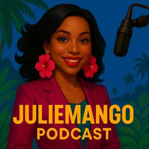 JulieMango Podcast