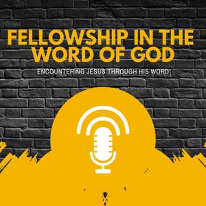 Fellowship in the Word of God