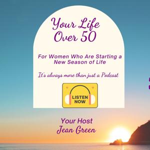 Your Life Over 50