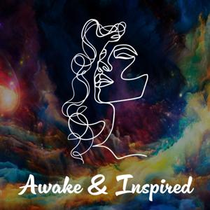 Awake & Inspired