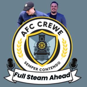 AFC Crewe - Full Steam Ahead