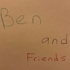 Ben and Friends
