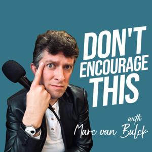 Don’t Encourage This with Marc van Bulck
