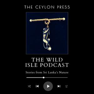 Wild Isle: Stories from Sri Lanka’s Nature