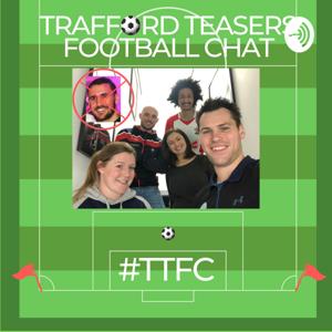 Trafford Teasers Football Chat