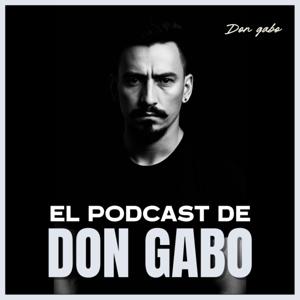 El Podcast de Don Gabo