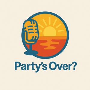Party's Over?