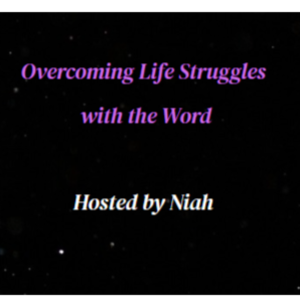 Overcoming Life Struggles with the Word