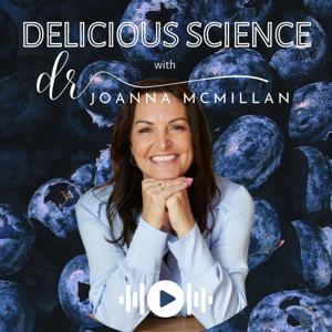 Delicious Science with Dr Joanna McMillan