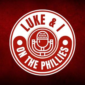 Luke & I: On the Phillies