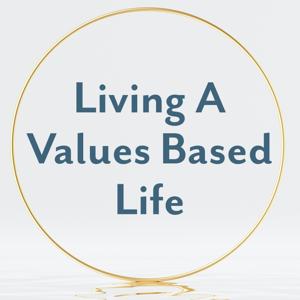 Values Based Life