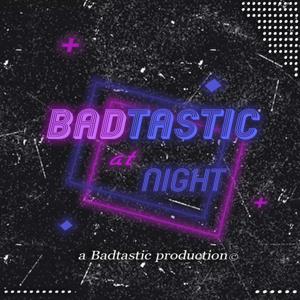 The Badcast