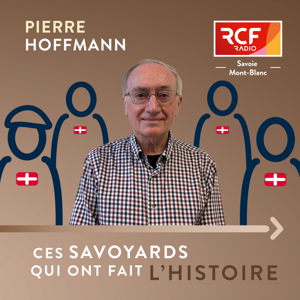 Ces savoyards qui ont fait l'histoire