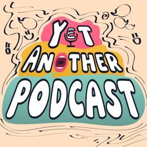 Yet Another Podcast