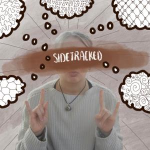 Sidetracked