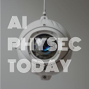 AI PHYSEC TODAY