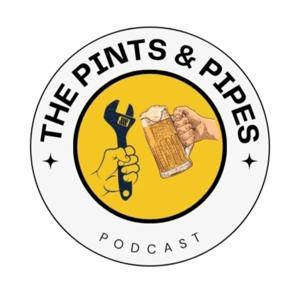 The Pints and Pipes Pod