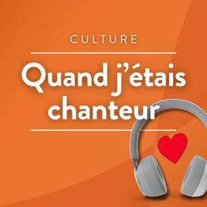 Quand j'étais chanteur