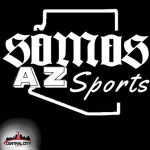 Somos AZ Sports Podcast