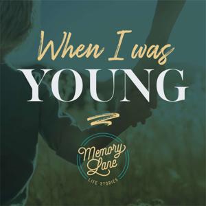 When I Was Young