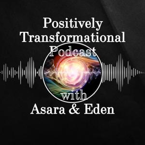 Positively Transformational Podcast