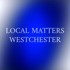 Local Matters Westchester