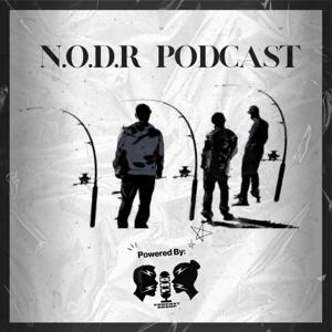 N.O.D.R PODCAST