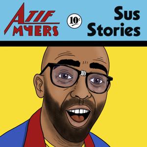 Sus Stories with Atif Myers by Unpops Podcast Network