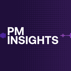 PM Insights Unplugged