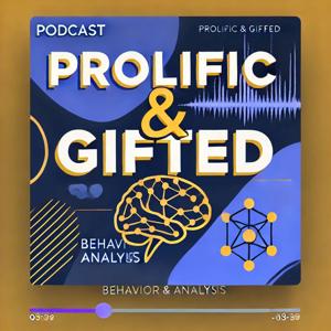 Prolific & Gifted Podcast