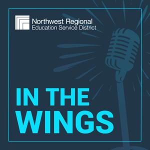 In the Wings: The NWRESD Experience