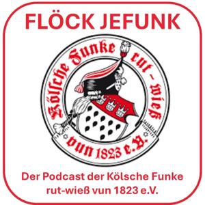 FLÖCK JEFUNK - Der Podcast der Roten Funken